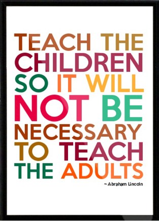 teach-the-children-abraham-lincoln-quotes-sayings-pictures